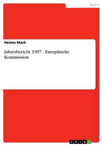 Titel: Jahresbericht 1997 - Europäische Kommission