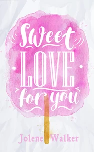 Titel: Sweet Love for You