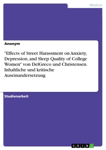Title: "Effects of Street Harassment on Anxiety, Depression, and Sleep Quality of College Women" von DelGreco und Christensen. Inhaltliche und kritische Auseinandersetzung