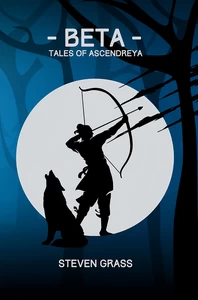 Titel: - Beta - (Tales of Ascendreya - Buch 1)