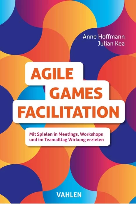 Titel: Agile Games Facilitation