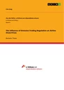 Titel: The Influence of Emission Trading Regulation on Airline Stock Prices