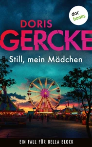 Titel: Still, mein Mädchen
