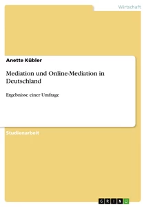 Titre: Mediation und Online-Mediation in Deutschland