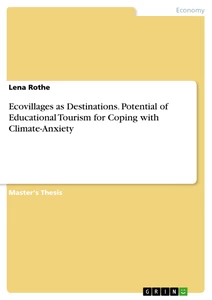 Title: Ecovillages as Destinations. Potential of Educational Tourism for Coping with Climate-Anxiety