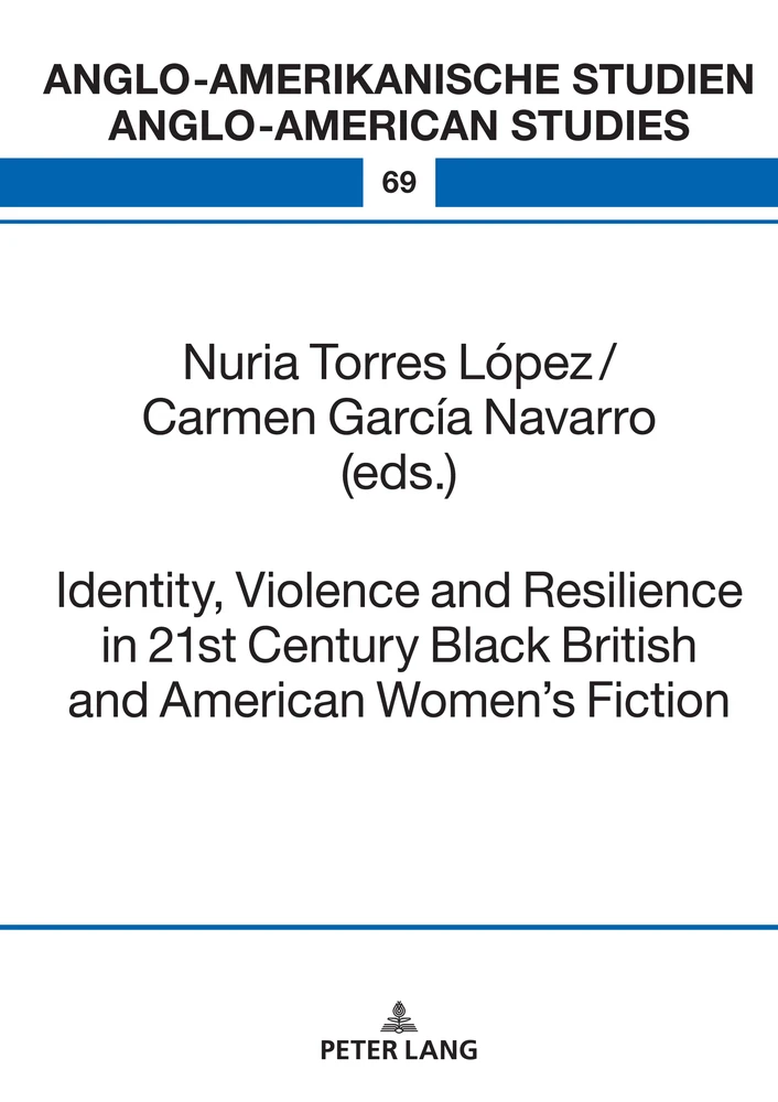 Title: Identity, Violence and Resilience in 21st Century Black British and American Women's Fiction