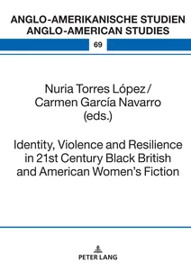 Title: Identity, Violence and Resilience in 21st Century Black British and American Women's Fiction