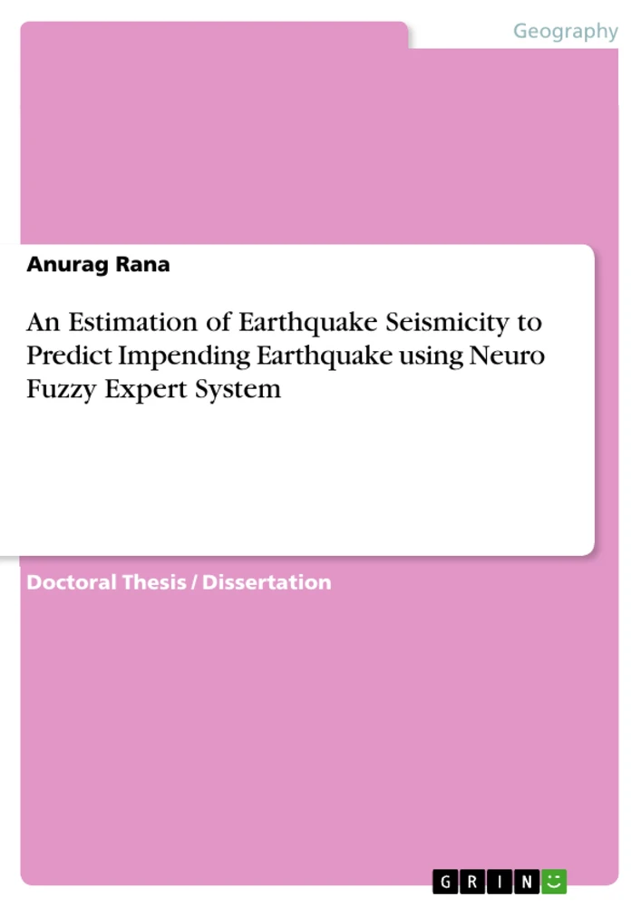 Title: An Estimation of Earthquake Seismicity to Predict Impending Earthquake using Neuro Fuzzy Expert System