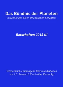 Titel: Das Bündnis der Planeten: Botschaften 2018 (I)