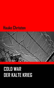 Titel: Cold War - Der Kalte Krieg