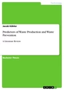 Title: Predictors of Waste Production and Waste Prevention