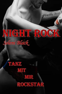 Titel: Night Rock: Tanz mit mir Rockstar