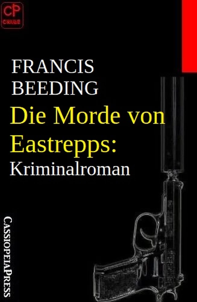 Titel: Die Morde von Eastrepps: Kriminalroman