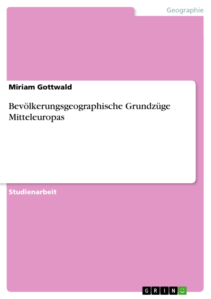 Title: Bevölkerungsgeographische Grundzüge Mitteleuropas