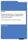 Title: Nathaniel Hawthorne’s "Young Goodman Brown" and "The Minister’s Black Veil" as American Jeremiads