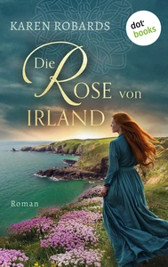 Titel: Die Rose von Irland