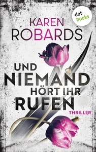 Titel: Und niemand hört ihr Rufen
