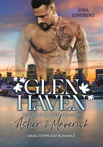 Titel: Glen Haven - Use me for your pleasure