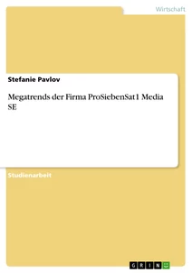 Título: Megatrends der Firma ProSiebenSat1 Media SE 