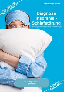 Titel: Diagnose Insomnie - Schlafstörung
