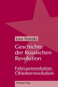 Titel: Geschichte der Russischen Revolution