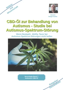 Titel: CBD-Öl zur Behandlung von Autismus - Studie bei Autismus-Spektrum-Störung