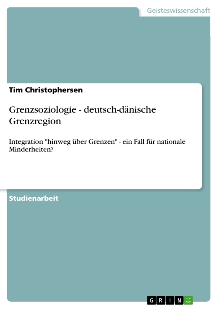 Title: Grenzsoziologie - deutsch-dänische Grenzregion