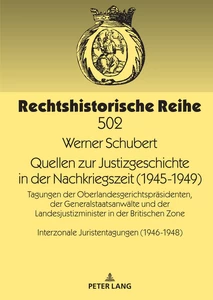 Title: Quellen zur Justizgeschichte in der Nachkriegszeit (1945-1949)