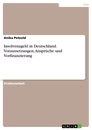 Title: Insolvenzgeld in Deutschland. Voraussetzungen, Ansprüche und Vorfinanzierung