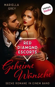 Titel: Red Diamond Escorts - Geheime Wünsche