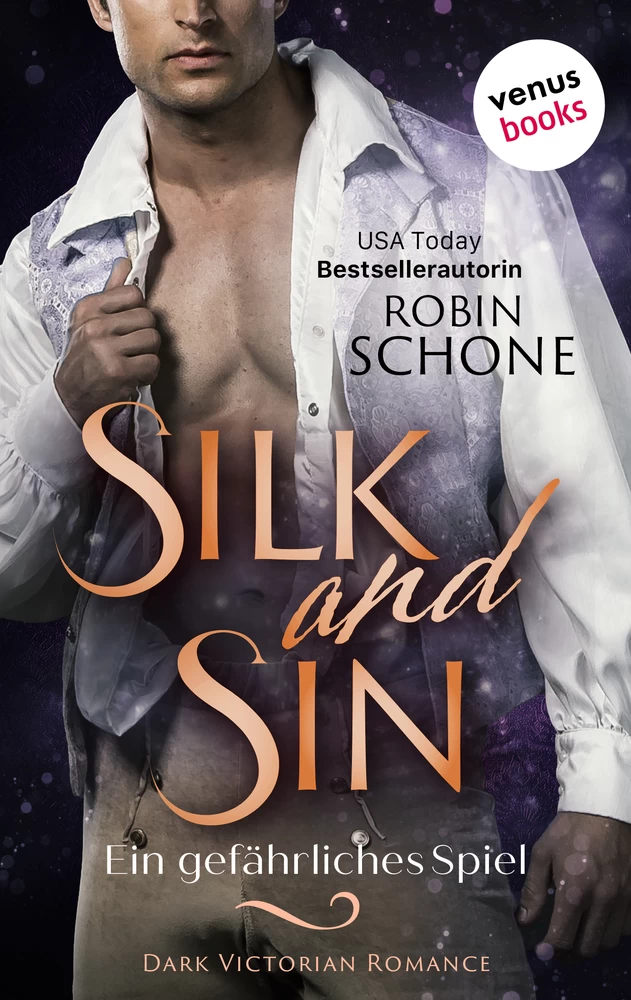 Titel: Silk and Sin - Ein gefährliches Spiel