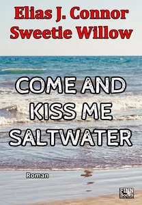 Titel: Come and kiss me saltwater (deutsche Version)