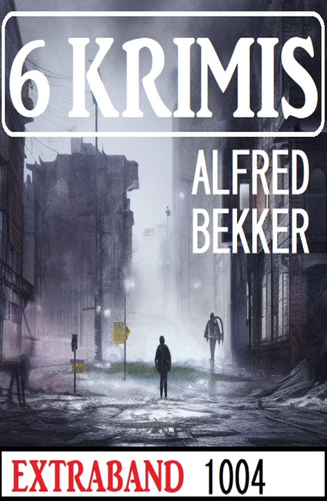 Titel: 6 Krimis Extraband 1004
