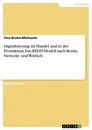 Title: Digitalisierung im Handel und in der Produktion. Das REDIT-Modell nach Benda, Stericzky und Wielach