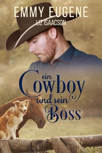 Titel: Ein Cowboy und sein Boss
