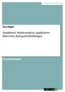 Title: Qualitative Inhaltsanalyse, qualitatives Interview, Kategorienbildungen