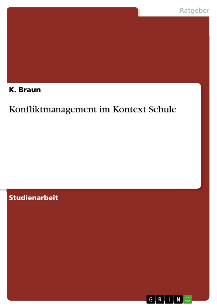 Titre: Konfliktmanagement im Kontext Schule