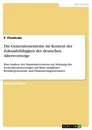 Titel: Die Generationenrente im Kontext der Zukunftsfähigkeit der deutschen Altersvorsorge