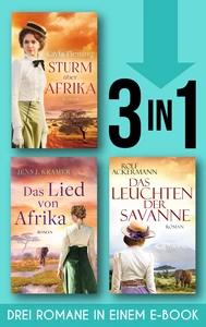 Titel: Sturm über Afrika & Das Lied von Afrika & Das Leuchten der Savanne  (Nur bei uns!)