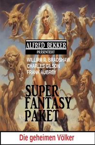 Titel: Die geheimen Völker: Super Fantasy Paket