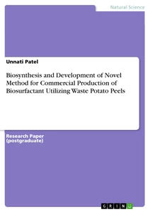 Title: Biosynthesis and Development of Novel Method for Commercial Production of Biosurfactant Utilizing Waste Potato Peels
