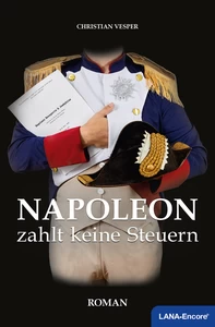 Titel: Napoleon zahlt keine Steuern
