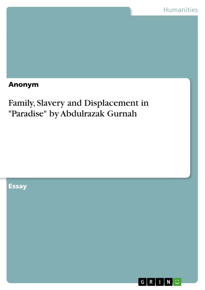 Title: Family, Slavery and Displacement in "Paradise" by Abdulrazak Gurnah