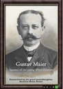 Título: Gustav Maier. Sponsor of the young Albert Einstein