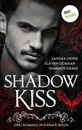 Titel: Shadow Kiss