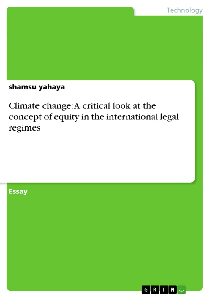 Title: Climate change: A critical look at the concept of equity in the international legal regimes