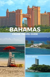 Titel: Bahamas Cruise Travel Guide