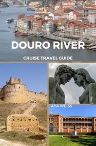 Titel: Douro River Cruise Travel Guide