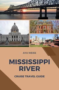 Titel: Mississippi River Cruise Travel Guide