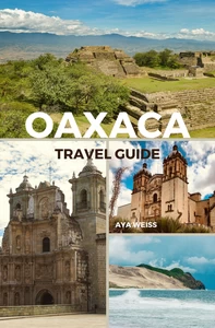 Titel: Oaxaca Travel Guide